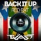 Back It Up (feat. Red Rat) - DJ Blass lyrics