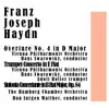 Stream & download Franz Joseph Haydn: Overture No. 4 in D Major / Trumpet Concerto in E Flat / Sinfonia Concertante in B Flat Major, Op. 84