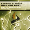 Still Far Away (feat. Julie Harrington)