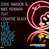Let the Music Move You (feat. Countre Black) song lyrics
