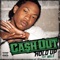 Hold Up (feat. Wale) - Ca$h Out lyrics