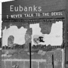 Eubanks - Gone, Gone, Gone, Gone, Gone