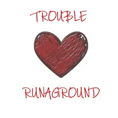 I Knew You Were Trouble - Single by RUNAGROUND album reviews, ratings, credits