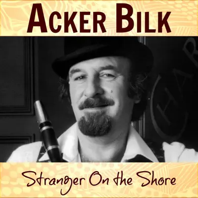 Stranger on the Shore - Single - Acker Bilk