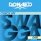 Check My Swagga Out - Donae'o lyrics