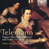Telemann: Fugues, Overtures, Preludes and Suites, TWV31-32 artwork