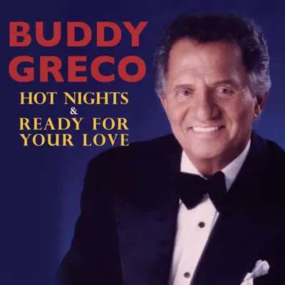 Hot Nights & Ready for Your Love - Buddy Greco