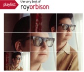 Roy Orbison - Dream Baby