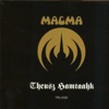 Magma - Theusz Hamtaahk