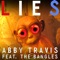 Lies (feat. The Bangles) - Abby Travis lyrics