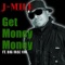 Get Money Money Ft Big Fase 100 (Dirty) - J-Mill lyrics