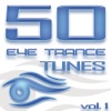 50 Eye Trance Tunes, Vol. 1 (Best of Ibiza Techno Trance & Electro House 2013 Hardstyle Anthems)