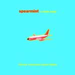 Spearmint - We're Going Out