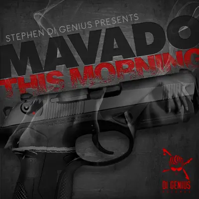 This Morning (Fuck Gyal & Buss Gun) - Single - Mavado