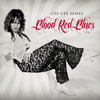 Blood Red Blues - Cee Cee James