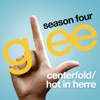 Centerfold / Hot In Herre (Glee Cast Version) - Single artwork