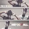 Ms. Do It All (feat. Rich Kids) - Single album lyrics, reviews, download