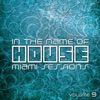 In the Name of House, Vol. 9 - Miami Sessions