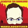 Schaffer The Darklord - Goddamnit
