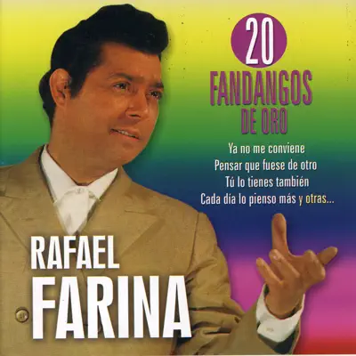 20 Fandangos de Oro - Rafael Farina 20 Fandangos de Oro - Rafael Farina