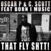 That Fly Shtt (feat. Born I Music) - Single