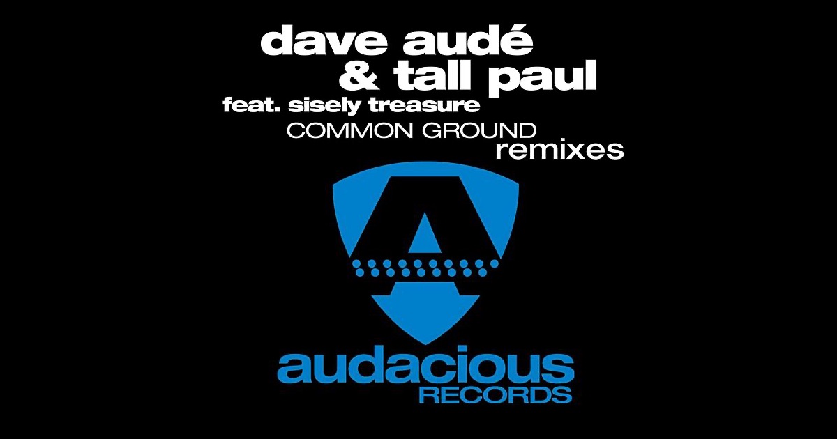 Tall Paul & Dave Audé* Dave Aude - Common Ground Tall Paul & Dave Audé* Dave Aude - Common Ground