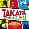 Takatá, a Toda Rumba