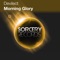 Morning Glory (Outcasted Remix) - Devilect lyrics