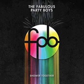The Fabulous Party Boys - Just Want the World to Be Funky (feat. Paget Knebel)