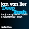Deep Rush - Jan van Lier lyrics