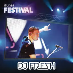 iTunes Festival: London 2012 - EP - DJ Fresh