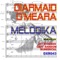 Melodika - Diarmaid O'Meara lyrics