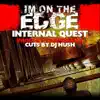 Stream & download I'm On the Edge (feat. DJ Hush) - Single