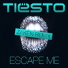 Escape Me (feat. C.C. Sheffield) [Zaken Remix] - Single