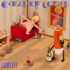 Lowlife - Single by Ocean of Lotion album reviews, ratings, credits