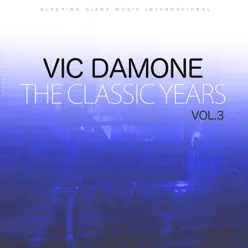 The Classic Years, Vol 3 - Vic Damone