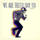FM Belfast - We Are Faster Than You