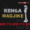 Kenga Magjike 2013, Vol 2