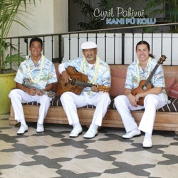 Cyril Pahinui & Bob Brozman - He Wahine U'i