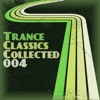 Trance Classics Collected 04, 2013