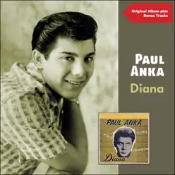 Diana (Original Album Plus Bonus Tracks) - Paul Anka