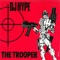 The Trooper (Scratch a Snare Mix) - DJ Hype lyrics