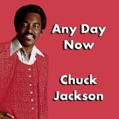 Chuck Jackson - Any Day Now