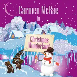 Carmen McRae in Christmas Wonderland - Carmen Mcrae