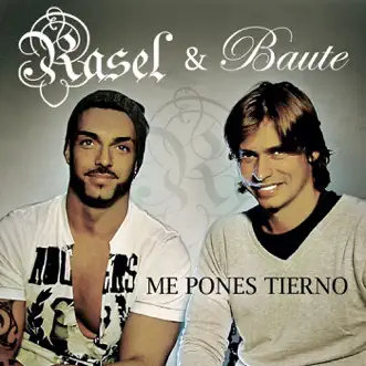 Me Pones Tierno (feat. Carlos Baute) by Rasel song reviws