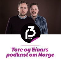 Tore og Einars podkast om Norge podcast
