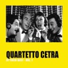 Quartetto Cetra at Their Best, Vol. 1, 2013