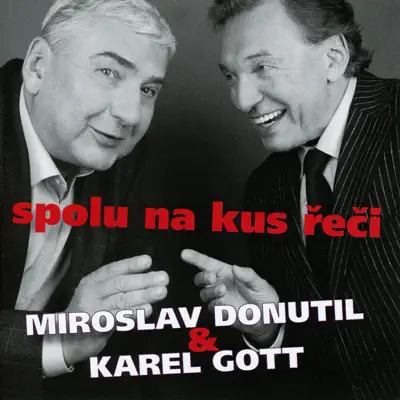 Spolu Na Kus Řeči (Live) - Karel Gott Spolu Na Kus Řeči (Live) - Karel Gott