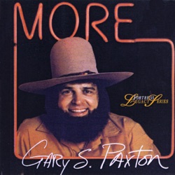 Gary S. Paxton - No Shortage