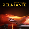 Música Clásica: Relajante - Various Artists